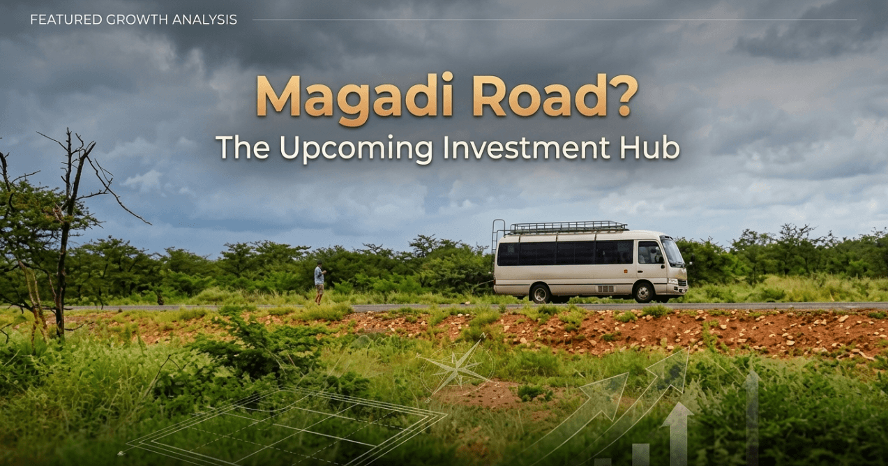 Magadi Road ? The Upcoming Investment Hub